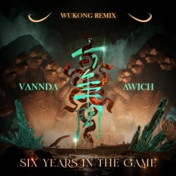Six Years in the Game (WUKONG Remix)